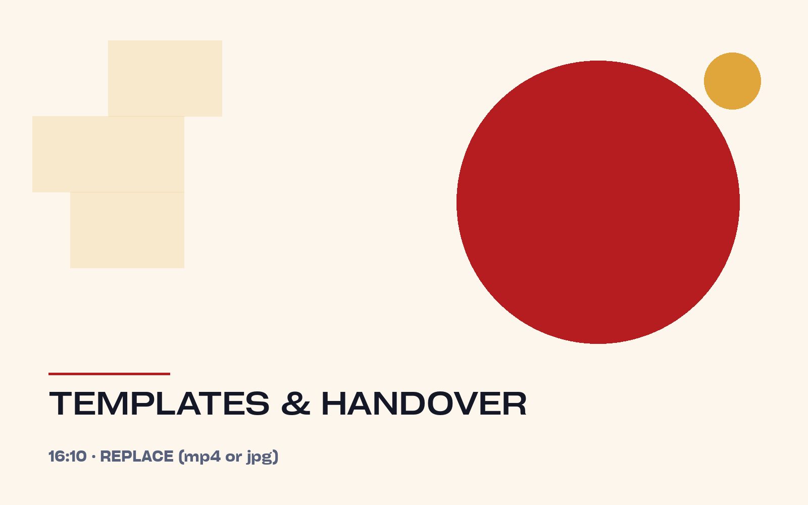 Templates & handover