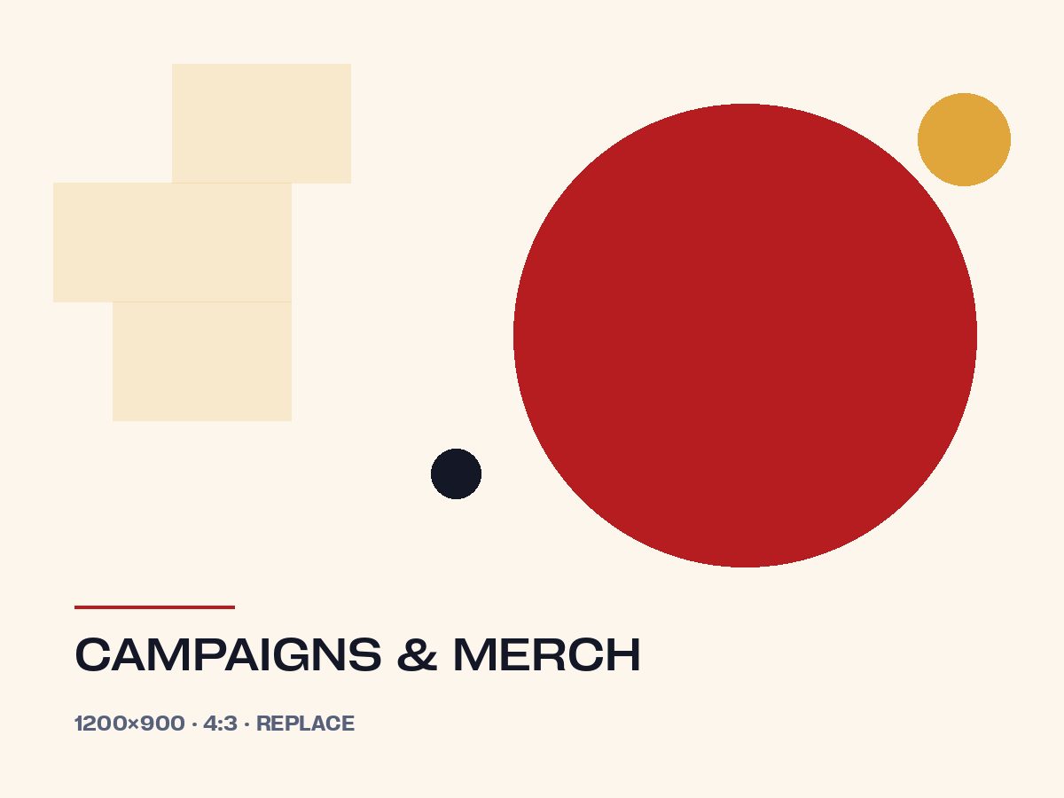 Campaigns & merch